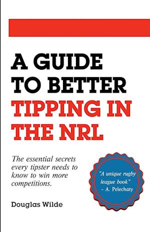 A Guide to Better Tipping in the NRL