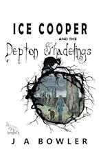 Ice Cooper and the Depton Shadelings 