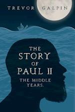 The Story of Paul - Part II 