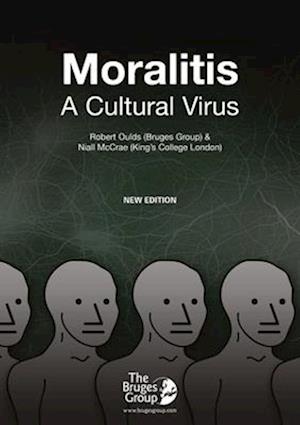 Moralitis, A Cultural Virus