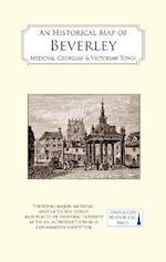 An Historical Map of Beverley: Medieval, Georgian and Victorian town