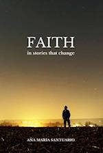 Faith, In Stories That Change 