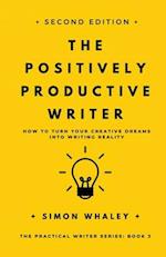 The Positively Productive Writer
