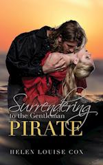 Surrendering to the Gentleman Pirate