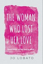 The Woman Who Lost Her Love 