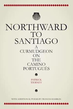 Northward To Santiago