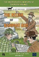 The Relish of Rampant Rod