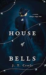 A House of Bells 