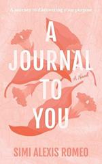 A Journal To You
