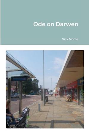 Ode on Darwen