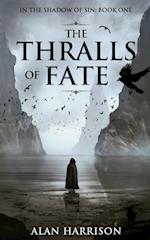 The Thralls of Fate 