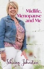 Midlife, Menopause and Me