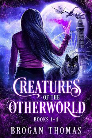 Creatures of the Otherworld (Books 1-4)