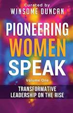 Pioneering Women Speak: Transformative Leadership on the Rise 