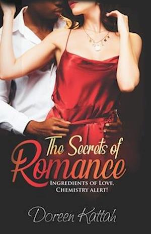 The Secrets of Romance : Ingredients of Love