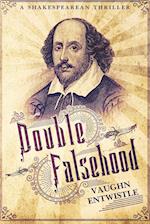Double Falsehood: A Shakespearean Thriller 