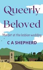 Queerly Beloved: Murder at the Lesbian Wedding 