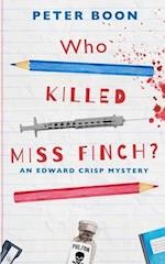 Who Killed Miss Finch?: A quirky whodunnit with a heart 