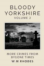 Bloody Yorkshire Volume 2 