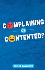 Complaining or Contented? 