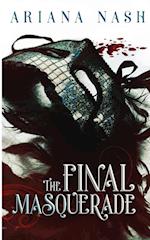 The Final Masquerade 