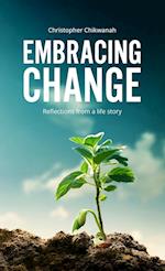 Embracing Change - Reflections from A Lifestory