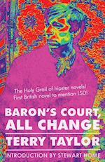 Baron's Court, All Change 