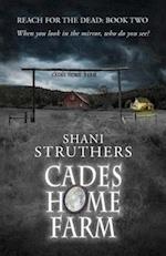 Reach for the Dead Book Two: Cades Home Farm 