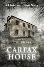 Carfax House: A Christmas Ghost Story 