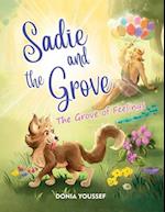 Sadie and the Grove