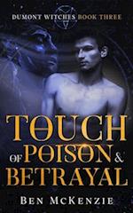Touch of Poison & Betrayal 