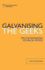 Galvanising the Geeks 