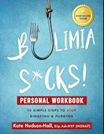 Bulimia Sucks! Personal Workbook 