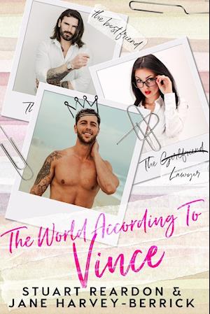 The World According to Vince: a romantic comedy