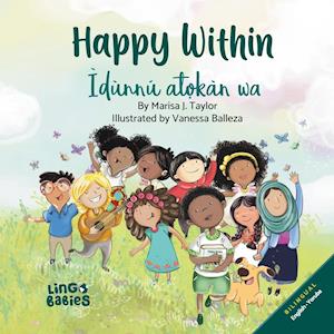 Happy within/ Ìdùnnú at&#7885;kàn wa