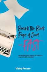 Banish the Blank Page of Doom-Fast