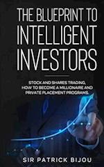 The Blueprint to Intelligent Investors