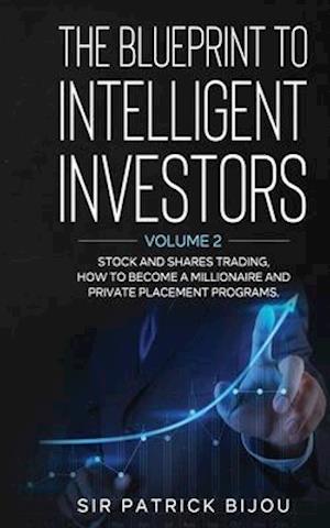 The Blueprint to Intelligent Investors