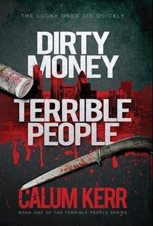 Dirty Money, Terrible People