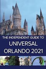 The Independent Guide to Universal Orlando 2021 