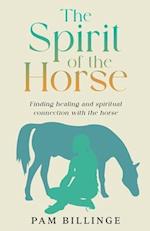 The Spirit of the Horse