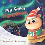 Pip Saves Christmas 