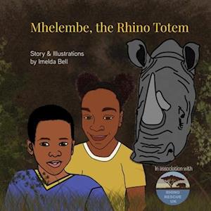 Mhelembe, A Rhino Totem