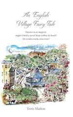 An English Village Fairy Tale 