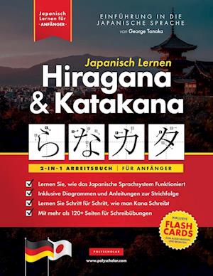 Japanisch Lernen für Anfänger - Hiragana und Katakana Arbeitsbuch