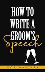 How To Write A Groom's Speech