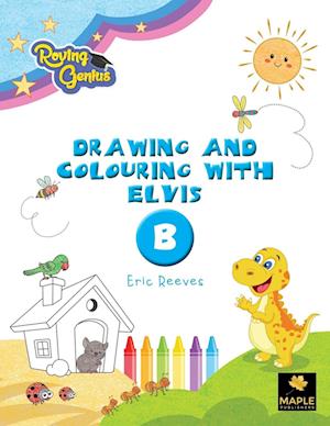 Drawing and Colouring with Elvis - B