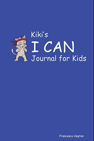 Kiki's I CAN Journal for Kids