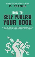 How To Self-Publish Your Book 