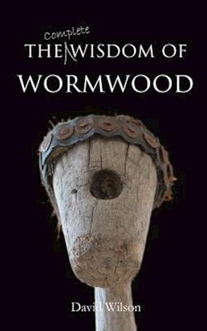 The Wisdom of Wormwood